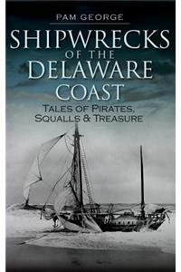 Shipwrecks of the Delaware Coast