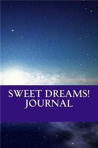 Sweet Dreams! Journal