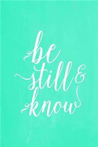 Pastel Chalkboard Journal - Be Still & Know (Green)