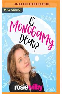 Is Monogamy Dead?