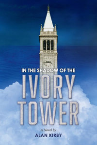 In the Shadow of the Ivory Tower