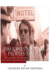 Jim Jones and the Peoples Temple