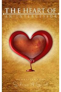The Heart Of An Intercessor