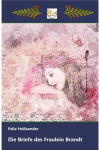 Die Briefe des Fräulein Brandt