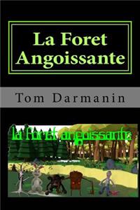 La Foret Angoissante