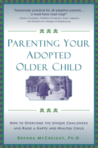 Parenting Your Adopted Older Child