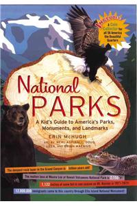 National Parks: A Kid's Guide to America's Parks, Monuments and Landmarks