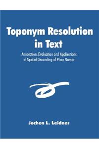 Toponym Resolution in Text