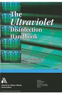 Ultraviolet Disinfection Handbook