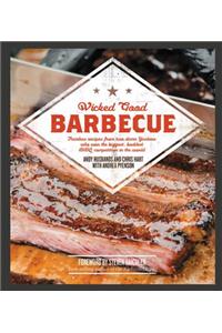 Wicked Good Barbecue: Fearless Recipes from Two Damn Yankees Who Won the Biggest, Baddest Bbq Competitions in the World