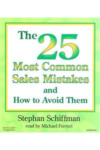 The 25 Most Common Sales Mistakes: And How to Avoid Them