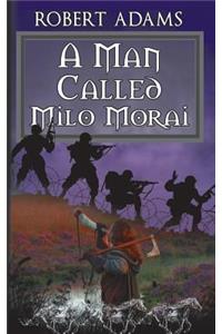 A Man Called Milo Morai