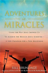 My Journey Into The Healing Ministry