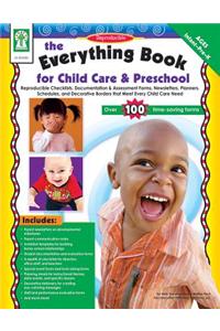 The Everything Book for Child Care & Preschool
