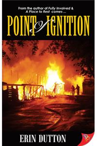 Point of Ignition