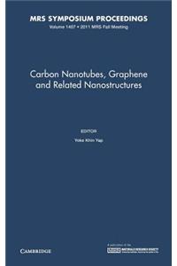Carbon Nanotubes, Graphene and Related Nanostructures: Volume 1407