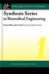 Synthesis Series in Biomedical Engineering 1