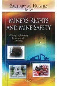 Miner's Rights & Mine Safety