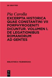 Excerpta Historica Quae Constantini VII Porphyrogeniti Dicuntur