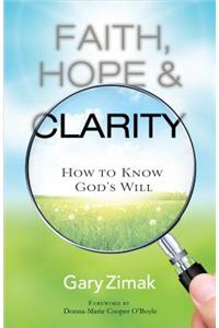 Faith, Hope, and Clarity