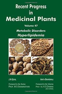 Recent Progress In Medicinal Plants: Metabolic Disorders Hyperlipidemia, Volume 47