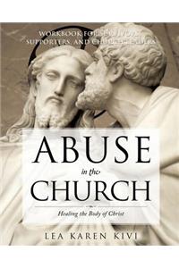 Abuse in the Church: Healing the Body of Christ