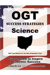 Ogt Success Strategies Science Study Guide