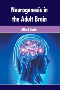 Neurogenesis in the Adult Brain