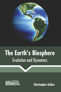 Earth's Biosphere: Evolution and Dynamics