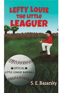 Lefty Louie the Little Leaguer