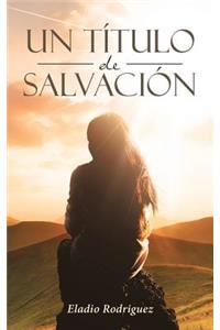 Un título de salvación