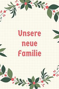 Unsere neue Familie