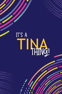 It's a Tina Thing