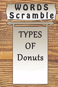 word scramble TYPES OF Donuts games brain