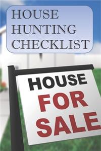 House Hunting Checklist