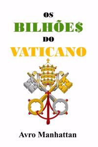 Os Bilhões do Vaticano