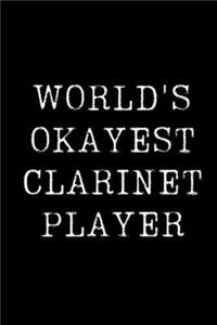 World's Okayest Clarinet Player