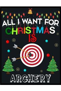 All I Want For Christmas is Archery