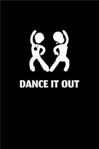 Dance It Out
