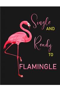 Single and ready to Flamingle