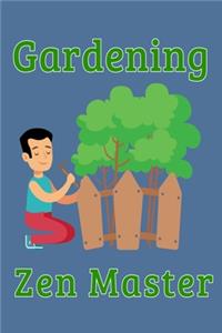 Gardening Zen Master