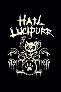 Hail Lucipurr