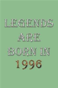 Legends Are Born In 1996 Notebook