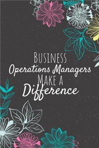 Business Operations Managers Make A Difference