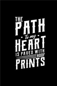 Te Path to my Heart Prints