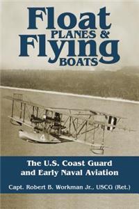 Float Planes and Flying Boats