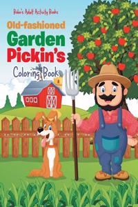 Old-Fashioned Garden Pickin's Coloring Book