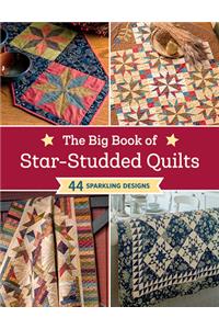 The Big Book of Star-Studded Quilts