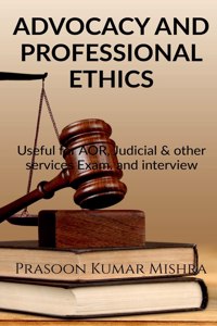 Advocacy and Professional Ethics