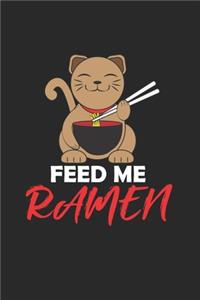 Feed me Ramen